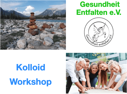 Kolloid Workshop über Herstellung, Wirkung, Anwendung der Kolloide